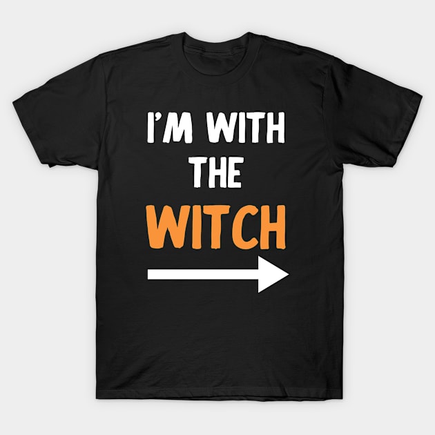 With the Witch T-Shirt by FunnyStylesShop